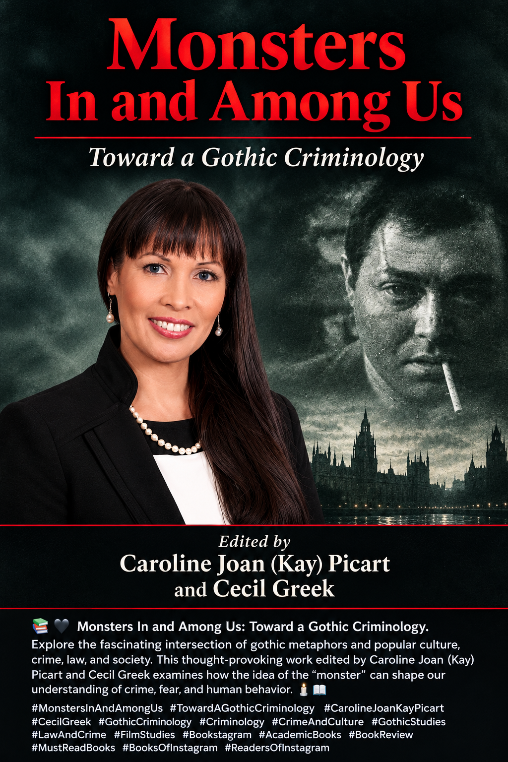 Monsters In and Among Us: Toward a Gothic Criminology
