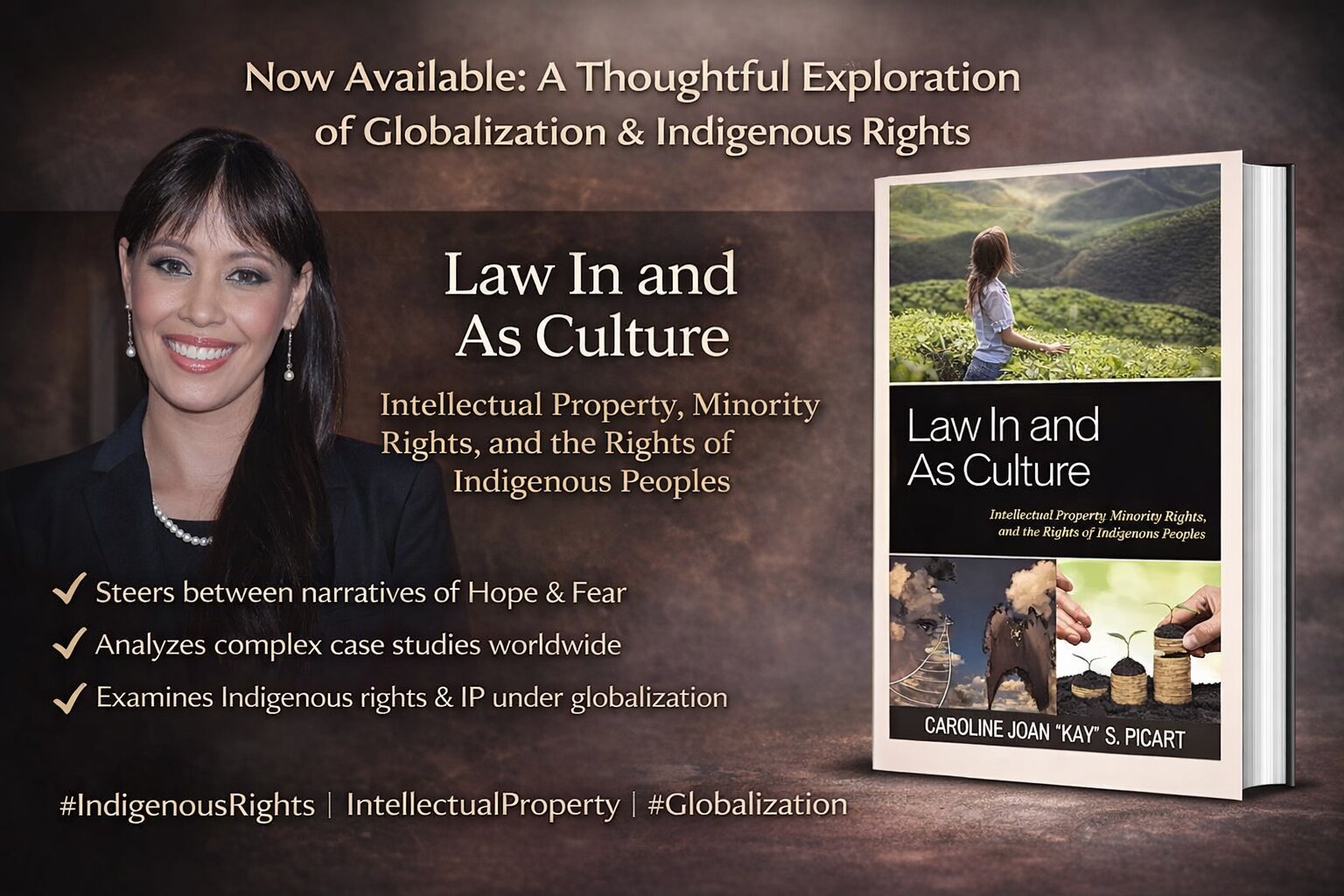 Law In and As Culture: Intellectual Property, Minority Rights, and the Rights of Indigenous Peoples